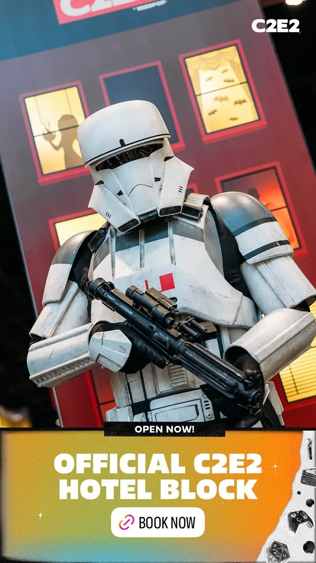 Info story: a stormtrooper cosplayer under the official C2E2 hotel block announcement with a Book Now button